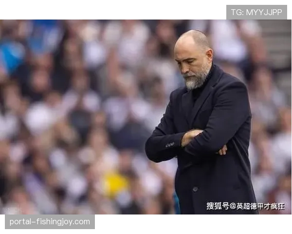 热刺主帅图多尔父亲去世缺席赛后发布会，球队保级形势严峻